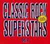Classic Rock Superstars Vol. 1