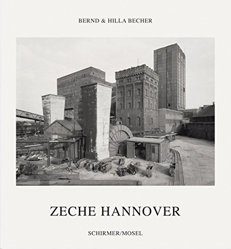 Zeche Hannover Hannover Coal Mine - Bernd Becher Hilla Becher Gebunden