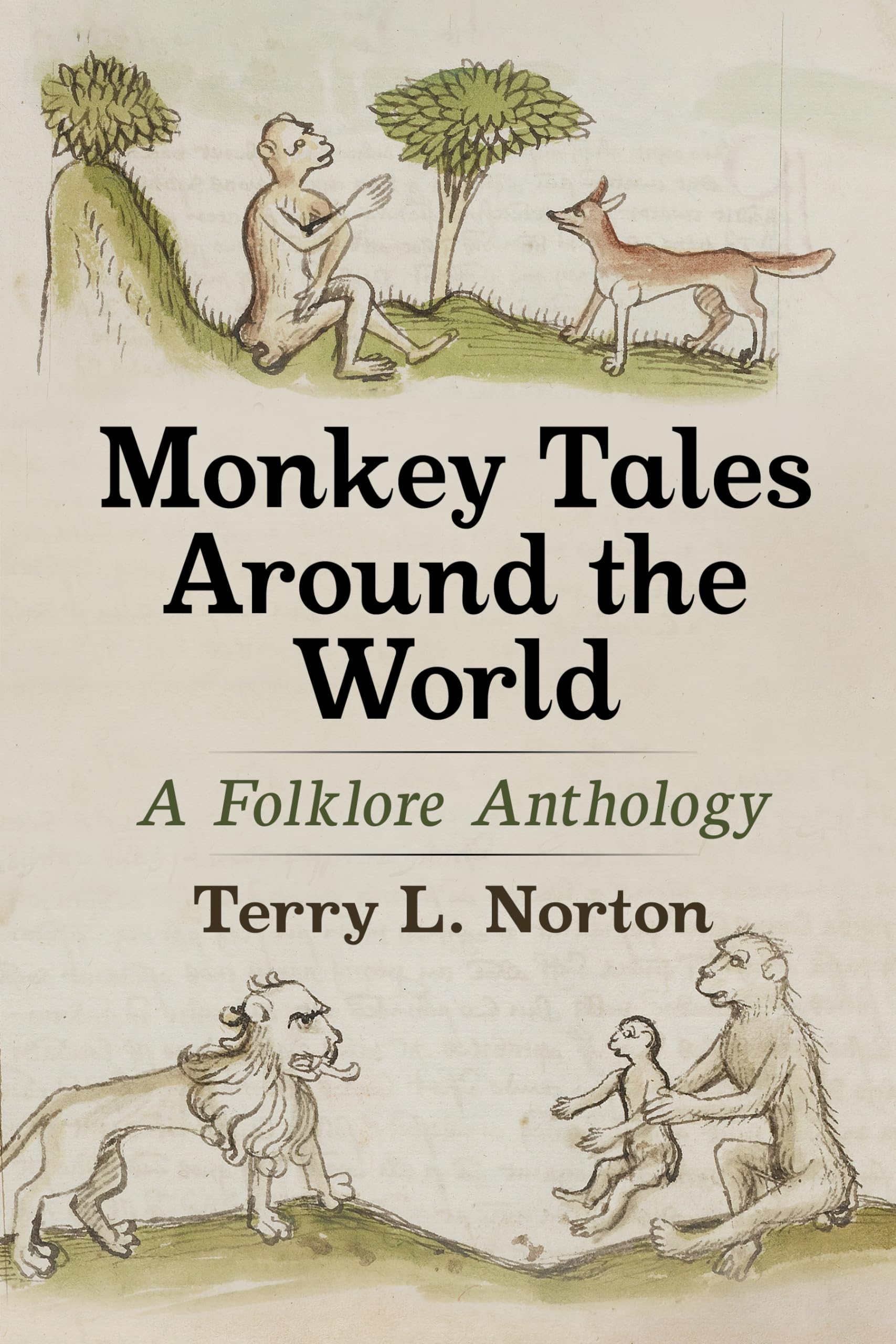 Monkey Tales Around the World: A Folklore Anthology