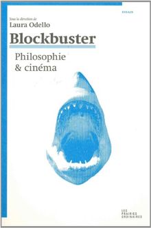 Blockbuster : Philosophie et cinéma von Odello, Laura, Collectif | Buch | Zustand gut