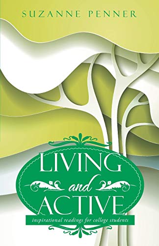 Living and Active: inspirational readings for college students