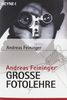 Andreas Feiningers große Fotolehre