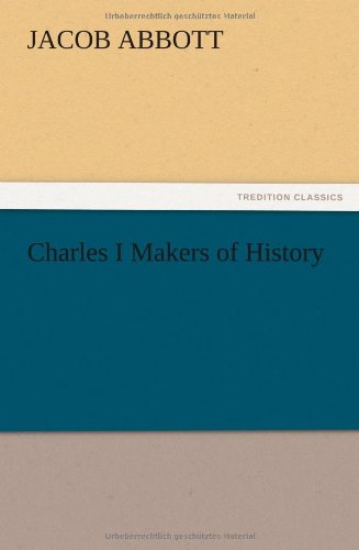 Charles I Makers of History