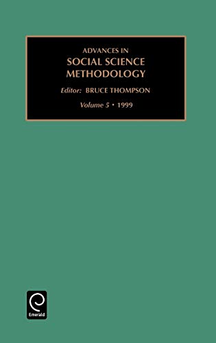 Advances in Social Science Methodology, Volume 5: 005 (Advances in Social Science Methodology): Vol 5