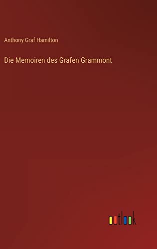 Die Memoiren des Grafen Grammont