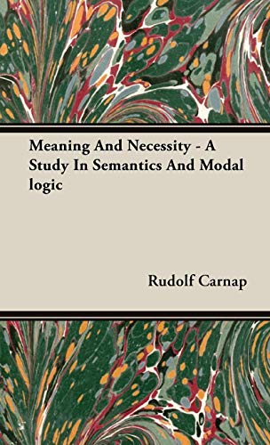 Meaning And Necessity - A Study In Semantics And Modal logic