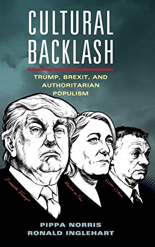 Pippa Norris Cultural Backlash, Trump, Brexit, And Authoritarian Populism