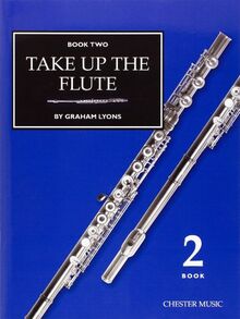 Take Up The Flute Book 2 (Lyons): Noten für Flöte