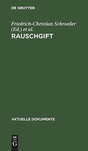 Rauschgift: Bekämpfung des Drogenmißbrauchs (Aktuelle Dokumente)