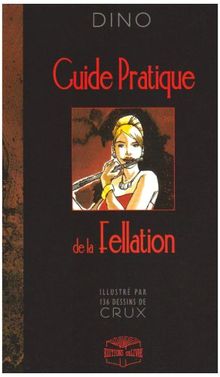 Guide pratique de la fellation