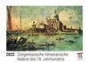 Zeitgenössische Venezianische Malerei des 18. Jahrhunderts 2022 - Timokrates Kalender, Tischkalender, Bildkalender - DIN A5 (21 x 15 cm)