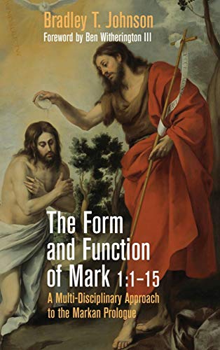 The Form and Function of Mark 1: 1-15