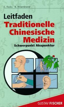 Leitfaden Traditionelle Chinesische Medizin