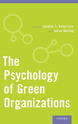 Psychology of Green Organizations