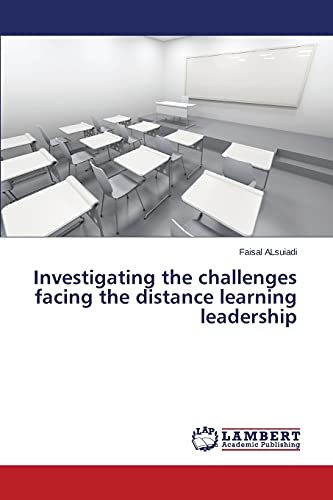 Investigating the challenges facing the distance learning leadership