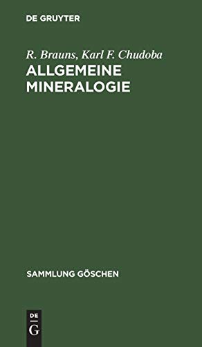 Allgemeine Mineralogie (Sammlung Göschen, 29, Band 29)