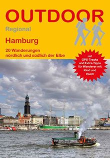 Hamburg: 20 Wanderungen nördlich und südlich der Elbe (Outdoor Regional)