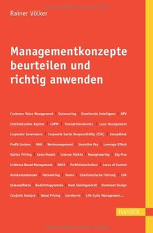 Managementkonzepte beurteilen und richtig anwenden