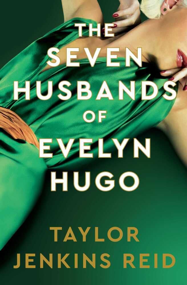 Taylor Jenkins Reid The Seven Husbands Of Evelyn Hugo, Deluxe Edition Hardback, The Sunday Times Bestseller