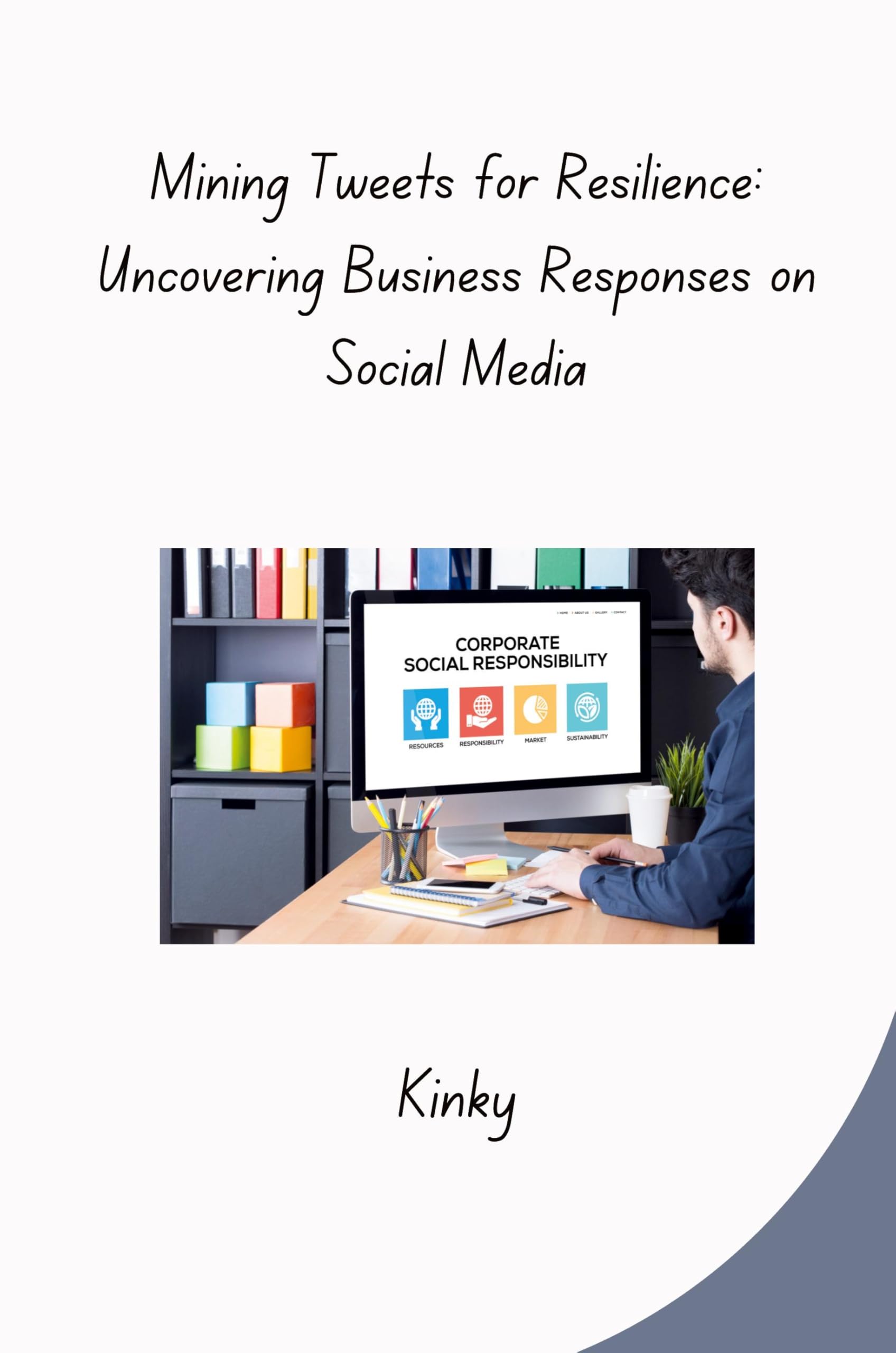 Mining Tweets for Resilience: Uncovering Business Responses on Social Media: DE