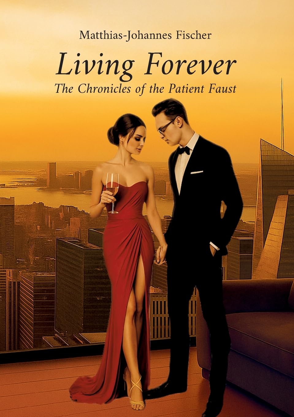 Living Forever: The Chronicles of the Patient Faust