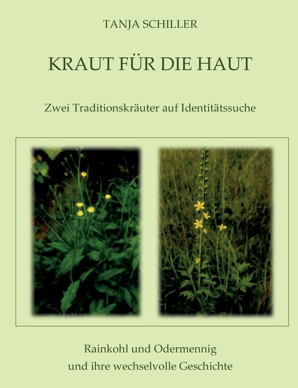 Kraut für die Haut: Zwei Traditionskräuter auf Identitätssuche