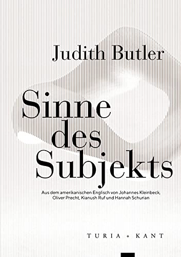 Butler, Judith: Sinn und Sinnlichkeit des Subjekts