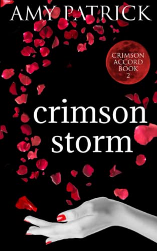 Crimson Storm: A Young Adult Vampire Romance (The Crimson Accord Series, Band 2)