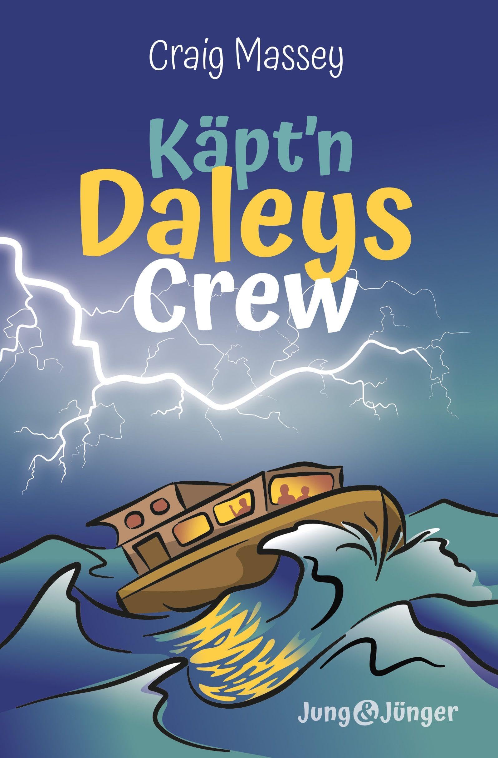 Käpt'n Daleys Crew (Die Geisterinsel & Die letzte Warnung): Band 9 der Kinderbuchreihe »Jung und Jünger«
