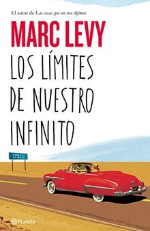 Los límites de nuestro infinito (Planeta Internacional, Band 1)