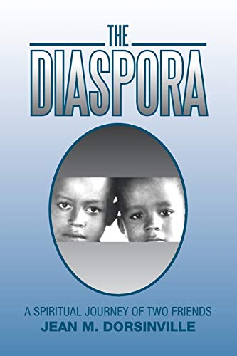 The Diaspora: A Spiritual Journey of Two Friends