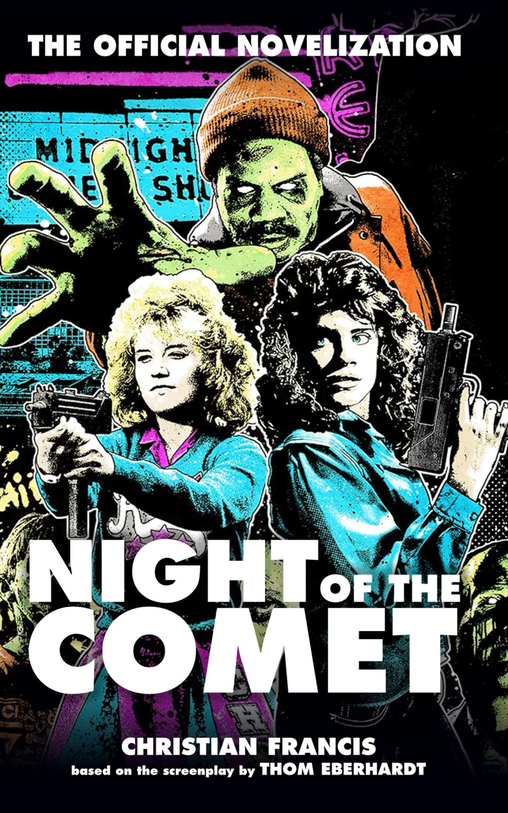 Night of the Comet: The Official Novelization (Echo On Novelizations, Band 3)