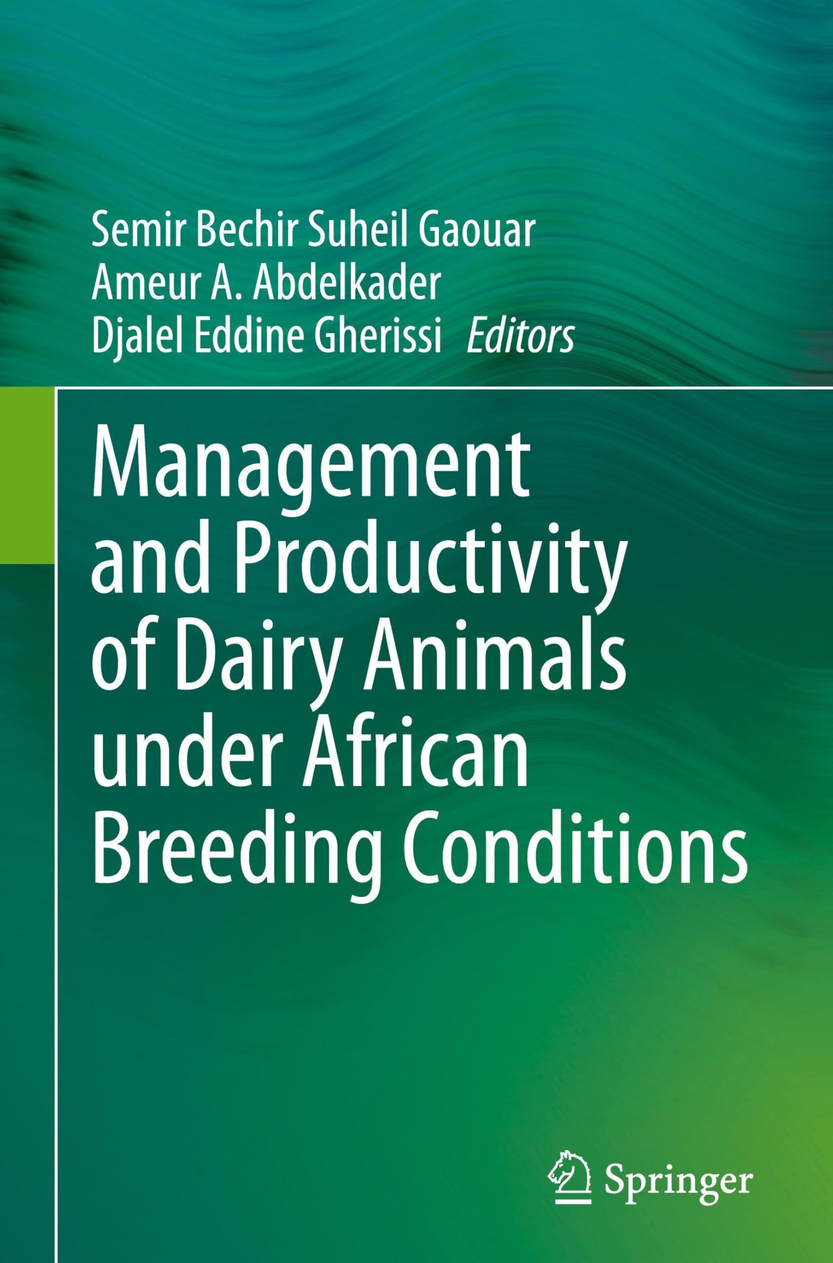 Management and Productivity of Dairy Animals under African Breeding Conditions
