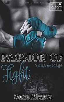 Passion of Fight: Yuna & Rage