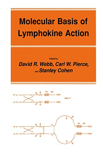 Molecular Basis of Lymphokine Action (Experimental Biology and Medicine, 18, Band 18)