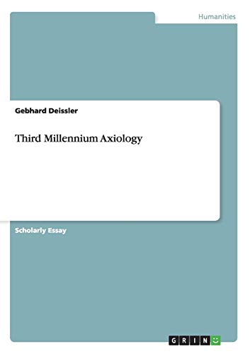 Third Millennium Axiology