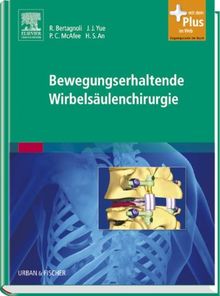 Bewegungserhaltende Wirbelsäulenchirurgie: mit Zugang zum Elsevier-Portal