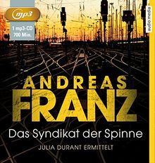 Das Syndikat der Spinne: Julia Durants 5. Fall