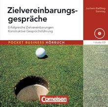 Pocket Business - Hörbuch: Zielvereinbarungsgespräch: Erfolgreiche Zielvereinbarung - Konstruktive Gesprächsführung. Hör-CD