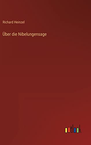 Über die Nibelungensage