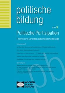 Politische Partizipation: Politische Bildung 3/2013