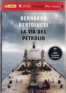 La via del petrolio. DVD. Con libro von Bertolucci, Bernardo | Buch | Zustand gut