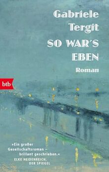 So war's eben: Roman