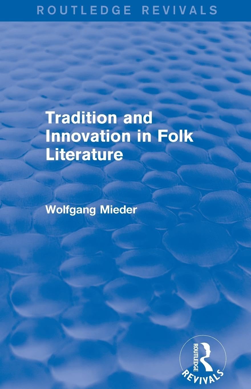 Tradition and Innovation in Folk Literature (Routledge Revivals)