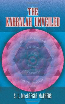 The Kabbalah Unveiled (Dover Books on the Occult)