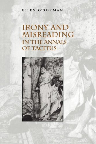 Irony and Misreading Annals Tacitus
