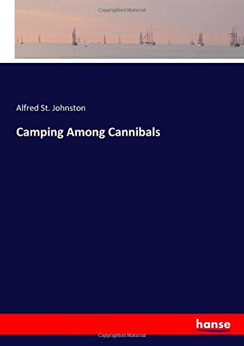 Camping Among Cannibals