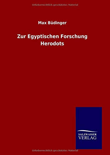 Zur Egyptischen Forschung Herodots