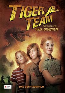 Tiger-Team, Das Buch zum Film: Der Berg der 1000 Drachen