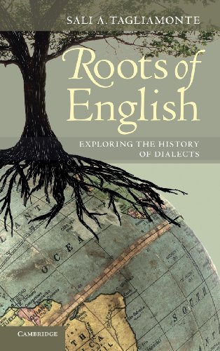 Roots of English: Exploring the History of Dialects